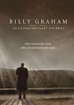Watch Billy Graham: An Extraordinary Journey Zoechip
