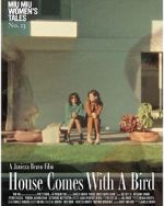 Watch House Comes with a Bird (Short 2022) Zoechip