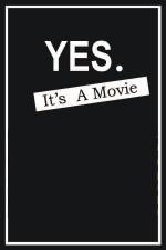 Watch Yes It's A Movie Zoechip