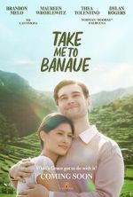 Watch Take Me to Banaue Zoechip