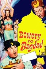 Watch Bowery to Bagdad Zoechip