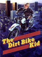 Watch The Dirt Bike Kid Zoechip
