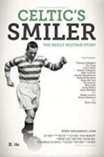 Watch Celtic\'s Smiler: The Neilly Mochan Story Zoechip