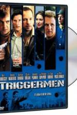 Watch Triggermen Zoechip