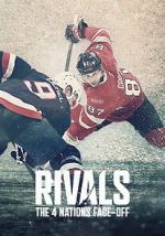 Watch Rivals: The 4 Nations Face-Off Zoechip