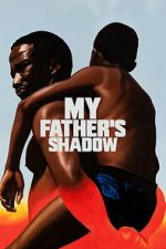 Watch My Father\'s Shadow Zoechip
