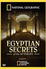 Watch Egyptian Secrets of the Afterlife Zoechip