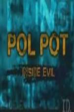 Watch Discovery Channel Pol Pot - Inside Evil Zoechip