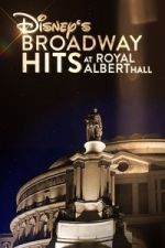 Watch Disney\'s Broadway Hits at London\'s Royal Albert Hall Zoechip