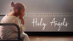 Watch Holy Angels (Short 2017) Zoechip