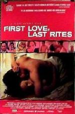 Watch First Love, Last Rites Zoechip