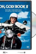 Watch Oh, God! Book II Zoechip