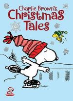 Watch Charlie Brown\'s Christmas Tales (TV Short 2002) Zoechip