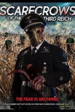 Watch Scarecrows of the Third Reich Zoechip