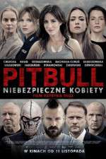 Watch Pitbull: Tough Women Zoechip