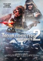 Watch Troubleshooters 2: Roachbots Zoechip