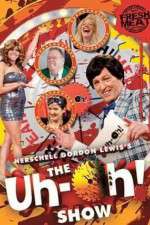 Watch The Uh-oh Show Zoechip