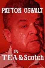Watch Patton Oswalt: Tea & Scotch Zoechip