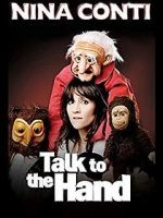 Watch Nina Conti: Talk to the Hand Zoechip