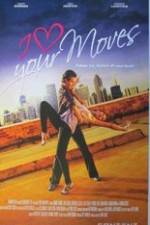 Watch I Love Your Moves Zoechip