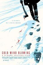 Watch Cold Wind Blowing Zoechip