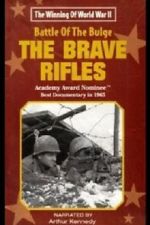 Watch The Battle of the Bulge... The Brave Rifles Zoechip