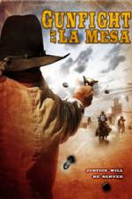 Watch Gunfight at La Mesa Zoechip