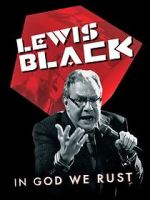 Watch Lewis Black: In God We Rust Zoechip
