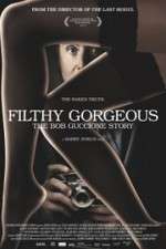 Watch Filthy Gorgeous: The Bob Guccione Story Zoechip