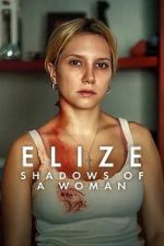 Watch Elize: Shadows of a Woman Zoechip