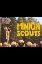 Watch Minion Scouts Zoechip