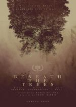 Watch Beneath the Trees Zoechip