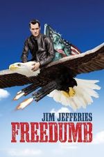 Watch Jim Jefferies: Freedumb Zoechip