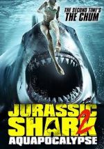 Watch Jurassic Shark 2: Aquapocalypse Zoechip