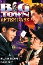 Watch Big Town After Dark Zoechip