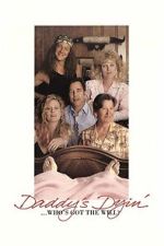 Watch Daddy\'s Dyin\'... Who\'s Got the Will? Zoechip