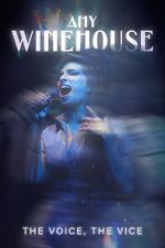 Watch Amy Winehouse: The Voice, the Vice Zoechip