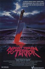 Watch Night Train to Terror Zoechip