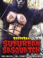 Watch RiffTrax: Suburban Sasquatch Zoechip