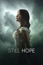 Watch Still Hope Zoechip