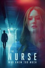 Watch The Nurse Who Knew Too Much Zoechip