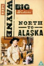 Watch North to Alaska Zoechip