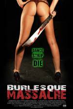 Watch Burlesque Massacre Zoechip