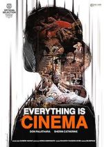 Watch Everything Is Cinema Zoechip