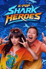 Watch K-Pop Shark Heroes Zoechip