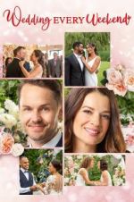 Watch Wedding Every Weekend Zoechip