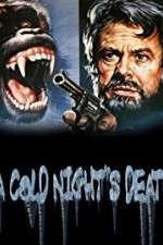 Watch A Cold Night's Death Zoechip