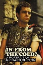 Watch In from the cold? A portrait of Richard Burton Zoechip