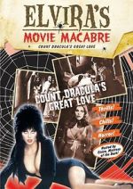 Watch Elvira\'s Movie Macabre: Count Dracula\'s Great Love Zoechip