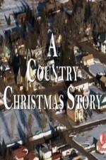 Watch A Country Christmas Story Zoechip